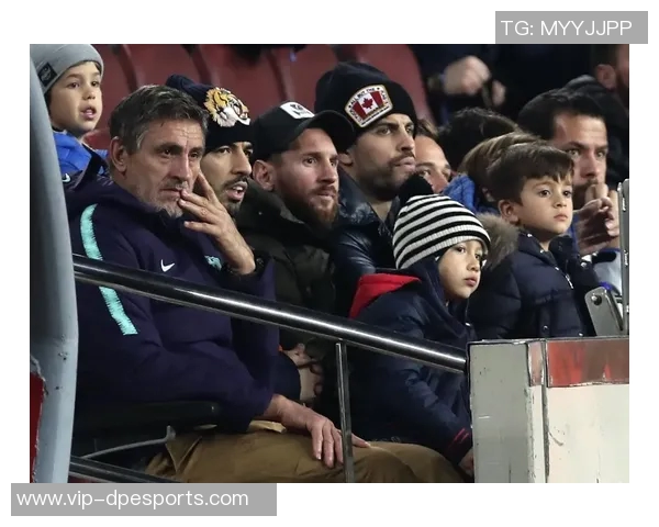 梅西苏牙德保罗齐聚海得拉巴球场包厢观赛引发球迷热议